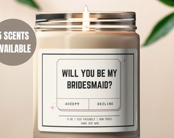 Bridesmaid Proposal Candle Will You Be My Bridesmaid Candle Bridesmaid Proposal Gift for Bridal Party Proposal Wedding Party Proposal Idea