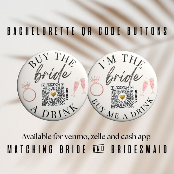 Bachelorette Venmo Button Custom Venmo QR Code Button Buy Bride Drink Bachelorette Party Button Bridesmaid Pin Bachelorette Weekend Favor
