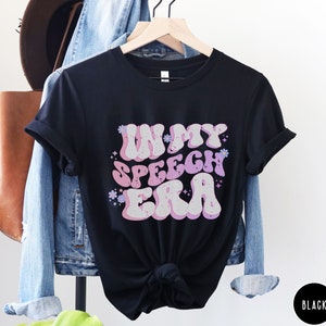 SLP Shirt in My Speech Era Shirt Speech Therapy Tshirt Speech - Etsy