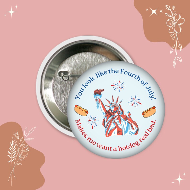4th of July Pin Legally Blond makes Me Want a Hot Dog Real Bad Etsy