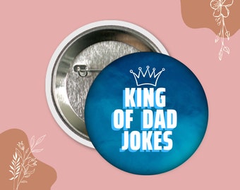 Botón redondo "El rey de los chistes de papá" del Día del Padre