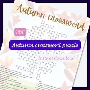 May include: A printable autumn-themed crossword puzzle with a fall-coloured background. The puzzle is titled "Autumn Crossword Puzzle" and includes the words "Instant Download" and "PDF".