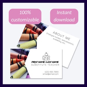 May include: A white business card with a black and white illustration of a stack of books with an apple on top. The text "FIRST NAME LAST NAME SUBSTITUTE TEACHER" is printed in black. The phone number (123) 456-7890 and email address email@email.com are printed in black below the name. The text "ABOUT ME" is printed in black at the top of the card. The text "Employee number, specializations, availability, etc." is printed in black below "ABOUT ME". The card is surrounded by a colorful image of crayons.