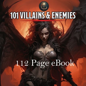 D&D Fantasy Villains and Enemies (101) eBook (PDF) perfect for DnD or Pathfinder! 112 beautiful pages | Dungeons and Dragons | RPG