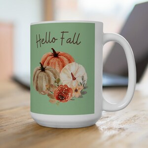 Coffee Mug Fall Pumpkins Hello Fall Gift for Mother Gift for Her Autumn Thanksgiving Gift Fall Pumpkin Patch Coffee Mug Fall Gift for Wife