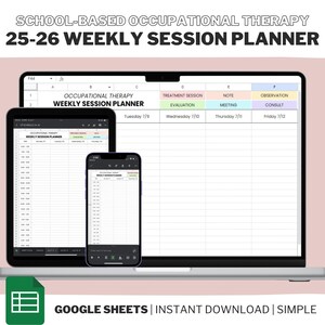 Pode incluir: Um laptop, tablet e smartphone exibem um planejador de sessões semanais para terapia ocupacional. O planejador inclui seções para sessões de tratamento, avaliações, notas e observações. O texto diz "School-Based Occupational Therapy 25-26 Weekly Session Planner."