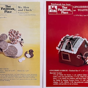 May include: Two vintage sewing patterns from That Patchwork Place. The first pattern is for a Ms. Hen and Chick, with a finished size of 13 inches by 15 inches for the hen and 5 1/2 inches by 6 inches for the chick. The second pattern is for a gingerbread house or toaster cover, with a finished size of 8 inches by 10 inches by 12 inches.