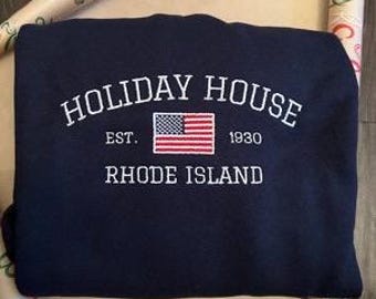 Holiday House Sweatshirt - Holiday House geborduurde ronde hals - Holiday House Rhode Island - de laatste grote Amerikaanse dynastie