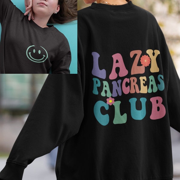 Lazy Pancreas Club Sweatshirt, Diabetes Awareness Sweater, Diabetics Sweatshirt, Diabetic Awareness Hoodie, Supportive Diabetes Sweatshirt