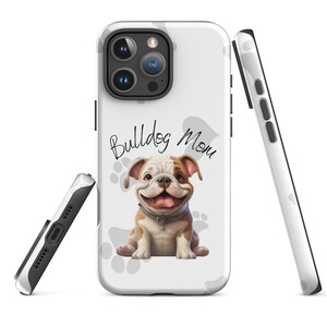 Bulldog Mom Tough Case for iPhone - Dual-Layer Protection, Stylish & Durable
