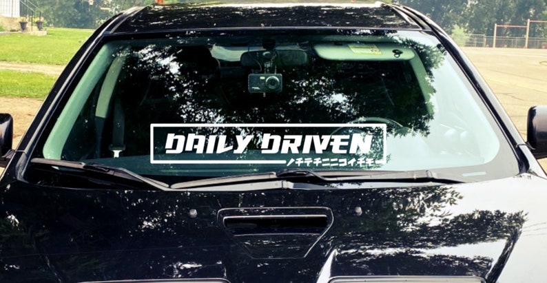 Daily Driven with Japanese (katakana) text car window, windshield, bumper vinyl decal