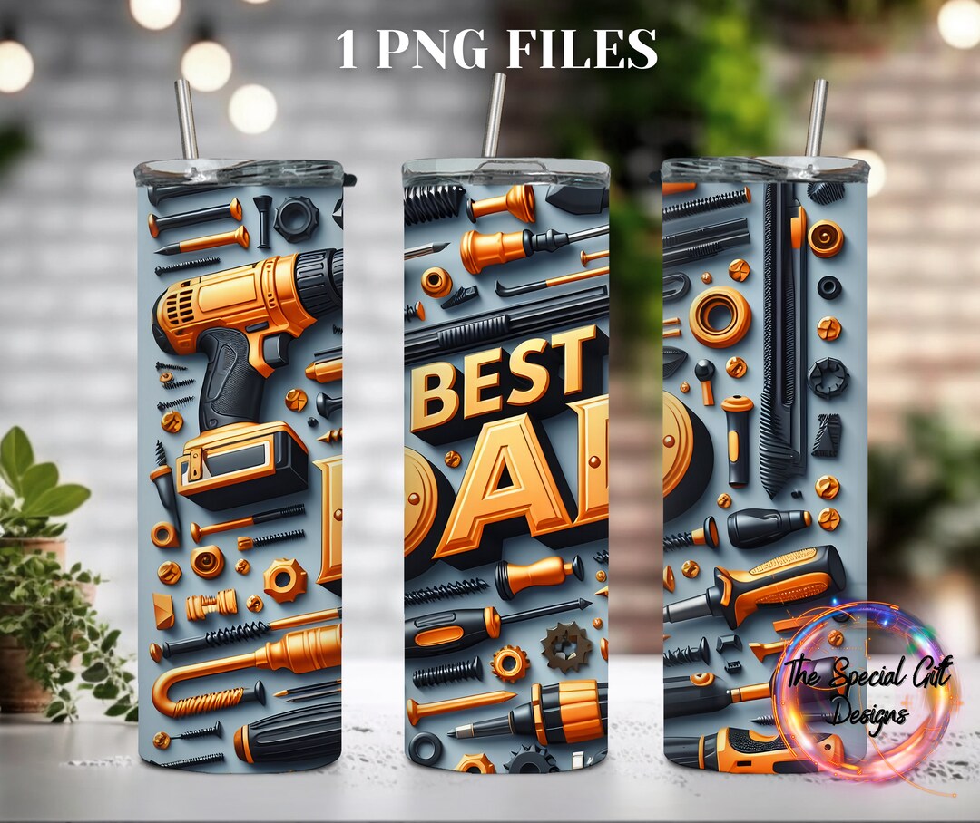 3D DAD Tumbler Wrap Png BEST Dad Tumbler Wrap 3D Fathers Day Tumbler ...