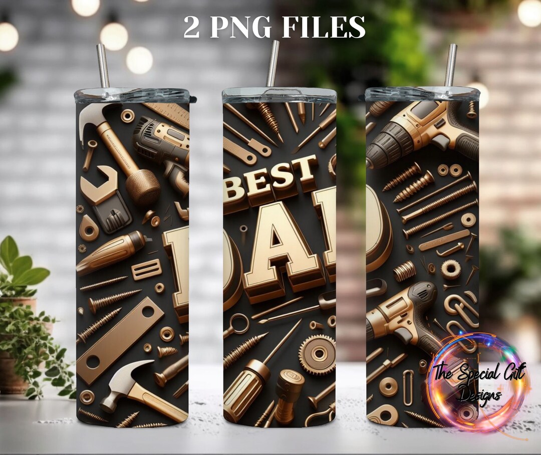 3D DAD Tumbler Wrap Png BEST Dad Tumbler Wrap 3D Fathers Day Tumbler ...