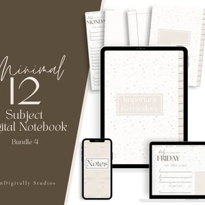 May include: A digital notebook bundle featuring 12 subject notebooks. The notebooks have a minimalist design with a light beige background and a subtle star pattern. The bundle includes a range of templates, such as daily, weekly, and monthly planners, as well as note-taking pages. The text "Minimal 12 Subject Digital Notebook Bundle 4" is displayed on a brown background.