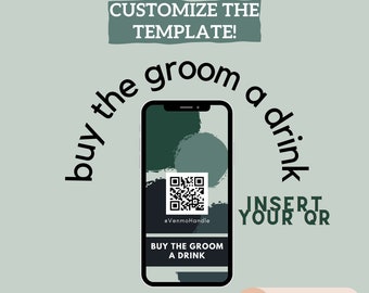 Buy The Groom A Drink Venmo| Social Media Post | QR Template | Bachelor | Wedding Template | QR Code | Groomsmen | Social Media Template