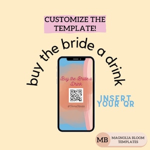 Buy The Bride A Drink Venmo | Social Media Post | Bachelorette | Wedding Template | QR Code | Bridal Party | Social Media Template