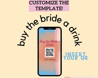 Buy The Bride A Drink Venmo | Social Media Post | Bachelorette | Wedding Template | QR Code | Bridal Party | Social Media Template