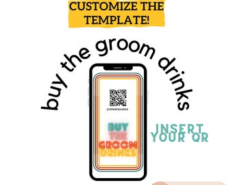 Buy The Groom A Drink Venmo| Social Media Post | QR Template | Bachelor | Wedding Template | QR Code | Groomsmen | Social Media Template