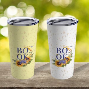 Book Tumbler, Custom Book Gift, Gift for Best Friend Female, Bookish Merch, Travel Tumbler, Insulated, Sunflower Mug, Love My Girlfriend