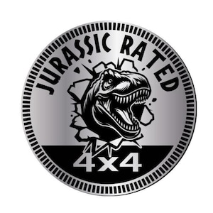 Custom Tyrannosaurus Jurassic Rated Dino Engraved Car Emblem Badge Acrylic BRUSHED SILVER |2 Badges| Jeep 4x4 Car-Safe Adhesive Easy Install