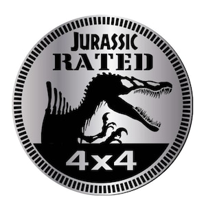 Custom Jurassic Rated Dino Tyrannosaurus Engraved Car Emblem Badge Acrylic BRUSHED SILVER |2 Badges| Jeep 4x4 Car-Safe Adhesive Easy Install
