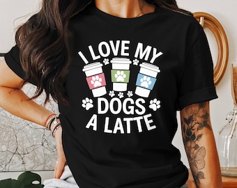 Maglietta "Amo i miei cani con il latte": maglietta per amanti dei cani con il caffè