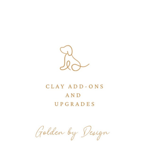 Clay Add-ons and Upgrades (for purchase with custom clay tags)