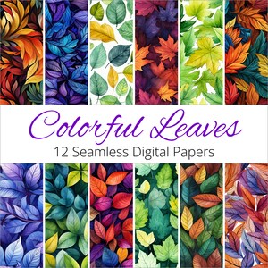May include: Twelve digital paper designs featuring colourful watercolour leaves in various shades of red, orange, yellow, green, blue, and purple. The papers are seamless and can be used for scrapbooking, card making, and other craft projects.