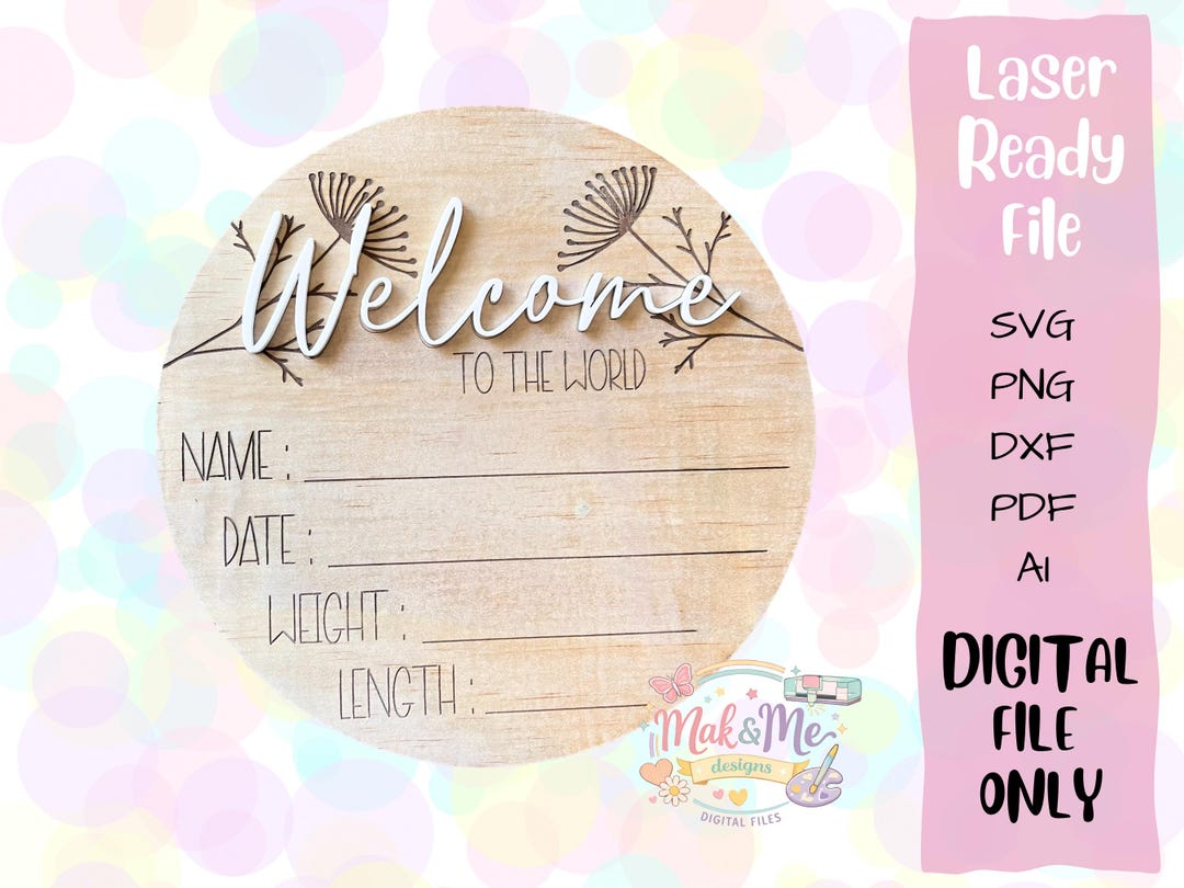 Laser Cut File | Welcome to the World | Digital Download | SVG File ...