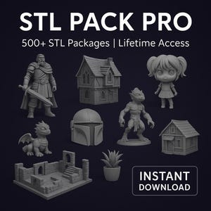 STL Pack | Lifetime Access • Unlimited Downloads • Instant Organized Collection