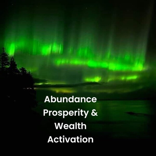 Abundance Prosperity and Wealth Activation