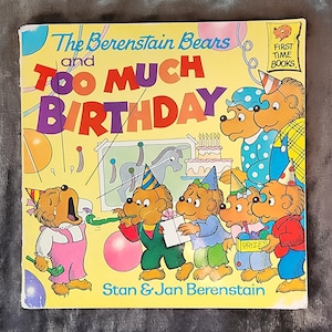 Die Berenstain Bären und zu viel Geburtstag