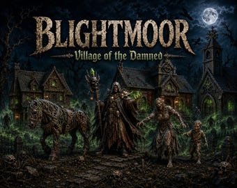 Blightmoor Village of the Damned STL Bundle Gothic Horror Village Terrain and Undead Miniatures