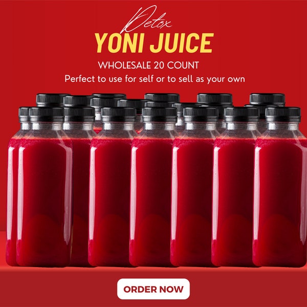 Yoni Detox Juice Wholesale/Private Label/ Sell as your own to your customers or for personal use