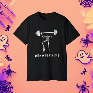 Skeleton Deadlifting Funny Gym Shirt - Unisex Pump Cover - Halloween Fitness Apparel - Gift for Gym Rats
