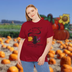 Witchy Halloweentown-Inspired Shirt - &#39;Being Normal is Vastly Overrated&#39; - Unique Halloween Unisex Tee - 90s Nostalgia