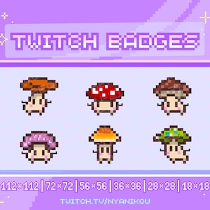 May include: Pixel art Twitch badges featuring six different mushroom designs with various cap colors. The text "TWITCH BADGES" is displayed at the top. The image also includes the sizes of the badges in pixels.