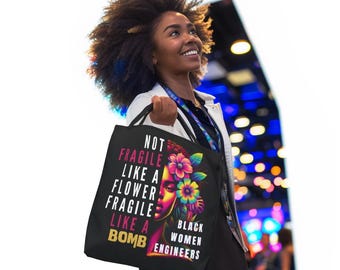 Empowering Black Women Tote Bag, Floral Art, Feminist Gift, Engineer Appreciation, Unique Tote Bag, Motivational Quotes, Conference Bag