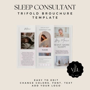 May include: A trifold brochure template for sleep consultants. The brochure features a pink and white color scheme with a photo of a baby on the front panel. The brochure includes the text "Sleep Consultant", "Trifold Brochure Template", "Welcome", "How Can I Help?", "Contact Me", "Name", "Hey Mama Want More Sleep?", "Pediatric Sleep Consulting", "Ages Newborn to 4 Years Old", and "VL by Mel".