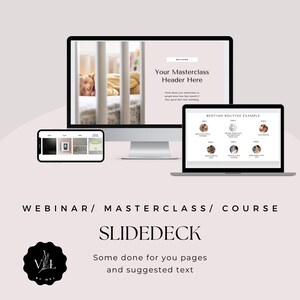 May include: A computer screen displaying a webinar or masterclass slide deck with the text "Your Masterclass Header Here" and "BEDTIME ROUTINE EXAMPLE". The slide deck is for a webinar or masterclass on sleep training for babies. The slide deck includes images of a baby sleeping in a crib, a baby being rocked, and a baby in a bath.