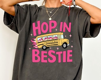 Comfort Colors® Hope İn Bestie Shirt, Funny Best Friend Shirt, Bestie Bus Shirt, Funny Bus Shirt, Besties Shirt, Gift For Best Friend
