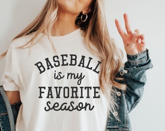 Comfort Colors® Baseball è la mia maglietta della stagione preferita, camicia da mamma da baseball, camicia da amante del baseball, camicia da baseball, camicia sportiva, regalo sportivo