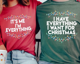 Comfort Colors® Christmas Party Couple Shirt, I Have Everything I Want For Christmas Shirt, Couple Matching Tee