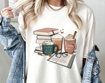 Comfort Colors® Coffee And Bookish T-Shirt, Cinnamon Coffee T-Shirt, First Coffee Shirt, Book Lover Shirt, Gift For Coffee Lover