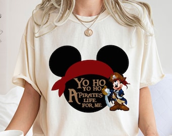 Comfort Colors® Yo Ho Yo Ho A Pirates Life For Me Shirt, Mickey Pirates T-Shirt, Pirates Shirt, Disney Pirates Shirt, Disney Family Shirt