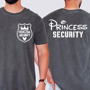 Comfort Colors® Princess Security Shirt, Back Front Shirt, Disney Princess T-shirt, Security Shirt, Vacation Matching, Disney World