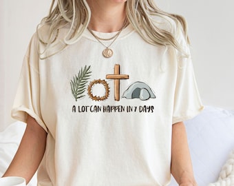 Comfort Colors® Mucho puede suceder en 7 días Camisa, Camisa de Pascua, Camisa de familia cristiana, Regalo para cristianos, Regalos de Pascua, Camisa de Pascua feliz