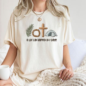 Comfort Colors® Mucho puede suceder en 7 días Camisa, Camisa de Pascua, Camisa de familia cristiana, Regalo para cristianos, Regalos de Pascua, Camisa de Pascua feliz