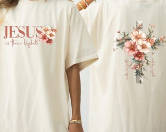 Comfort Colors® Jesu Is The Lıght T-Shirt, Floral Valentines Shirt, Valentines Day Gift For Christian, Floral Cross T-Shirt