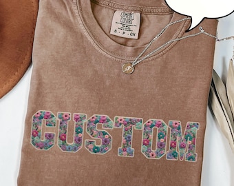 Comfort Colors® Faux Yarn Custom T-Shirt, Wildflowers Custom Text Shirt, Personalized Gift, Spring Shirt, Summer T-Shirt